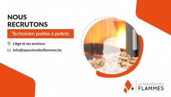 OFFRE D'EMPLOI : Technicien en poêles à pellets et à bois (province de Liège)